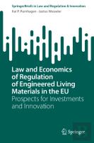 Law And Economics Of Regulation Of Engineered Living Materials In The Eu