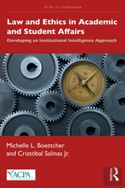 Law And Ethics In Academic And Student Affairs