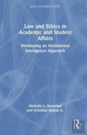 Law And Ethics In Academic And Student Affairs