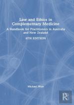 Law And Ethics In Complementary Medicine