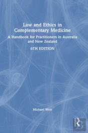Law And Ethics In Complementary Medicine