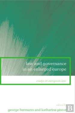 Bertrand.pt - Law And Governance In An Enlarged European Union