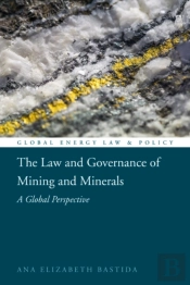 Law And Governance Of Mining And Minerals