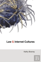 Law And Internet Cultures