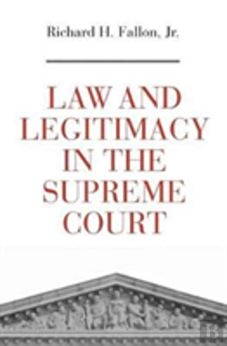 Bertrand.pt - Law And Legitimacy In The Supreme Court