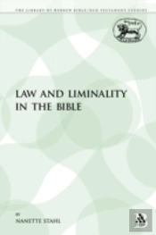 Law And Liminality In The Bible