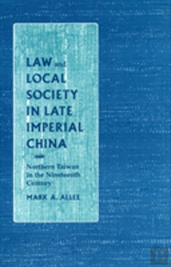 Bertrand.pt - Law And Local Society In Late Imperial China