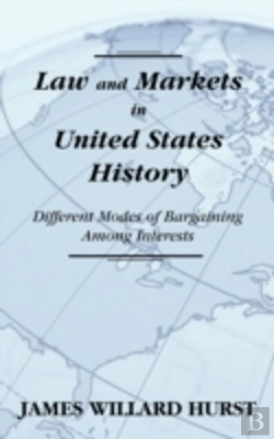 Bertrand.pt - Law And Markets In United States History