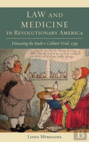 Law And Medicine In Revolutionary America