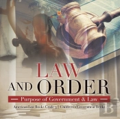 Law And Order : Purpose Of Government