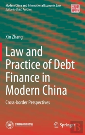 Law And Practice Of Debt Finance In Modern China