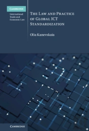 Law And Practice Of Global Ict Standardization