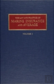 Law And Practice Of Marine Insurance And Average Set