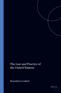 Bertrand.pt - Law And Practice Of The United Nations