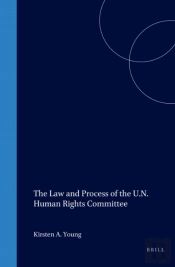 Law And Process Of The U.N. Human Rights Committee