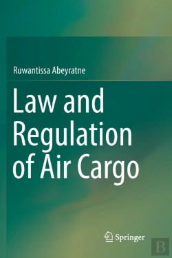Bertrand.pt - Law And Regulation Of Air Cargo