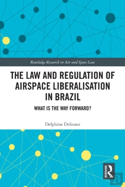 Bertrand.pt - Law And Regulation Of Airspace Liberalisation In Brazil