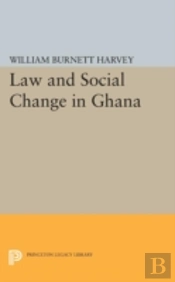 Law And Social Change In Ghana