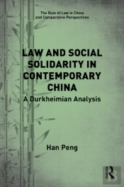 Law And Social Solidarity In Contemporary China
