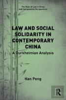 Law And Social Solidarity In Contemporary China