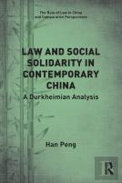 Law And Social Solidarity In Contemporary China