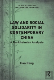 Law And Social Solidarity In Contemporary China