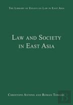 Law And Society In East Asia