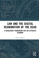 Law And The Digital Reanimation Of The Dead