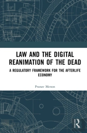 Law And The Digital Reanimation Of The Dead