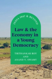 Law And The Economy In A Young Democracy