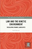 Law And The Kinetic Environment