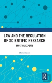 Law And The Regulation Of Scientific Research