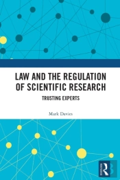 Law And The Regulation Of Scientific Research