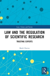 Law And The Regulation Of Scientific Research