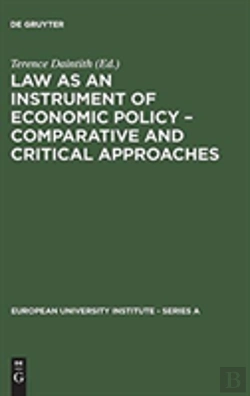 Bertrand.pt - Law As An Instrument Of Economic Policy Â€“ Comparative And Critical Approaches