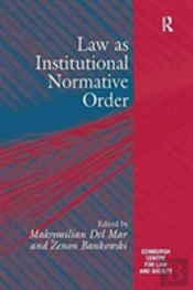 Law As Institutional Normative Order