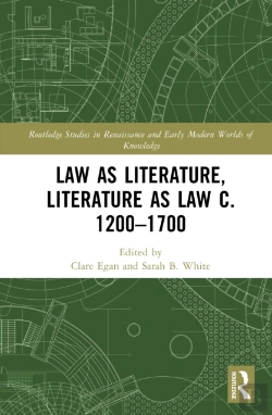 Bertrand.pt - Law As Literature, Literature As Law C. 1200â€“1700