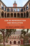 Law As Reproduction And Revolution