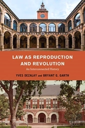 Law As Reproduction And Revolution