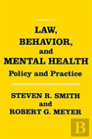 Law, Behavior, And Mental Health