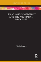 Law, Climate Emergency And The Australian Megafires