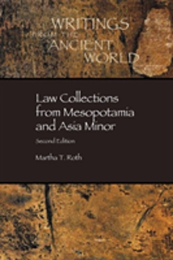 Bertrand.pt - Law Collections From Mesopotamia And Asia Minor
