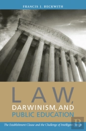 Law, Darwinism, And Public Education