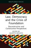 Law, Democracy And The Crisis Of Foundation