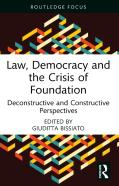 Law, Democracy And The Crisis Of Foundation