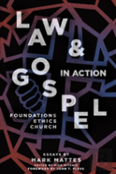 Law & Gospel In Action
