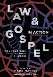 Law & Gospel In Action