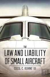 Law & Liability Of Small Aircraft The