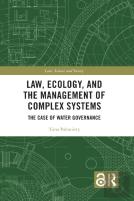 Law, Ecology, And The Management Of Complex Systems