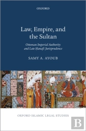 Law, Empire, And The Sultan